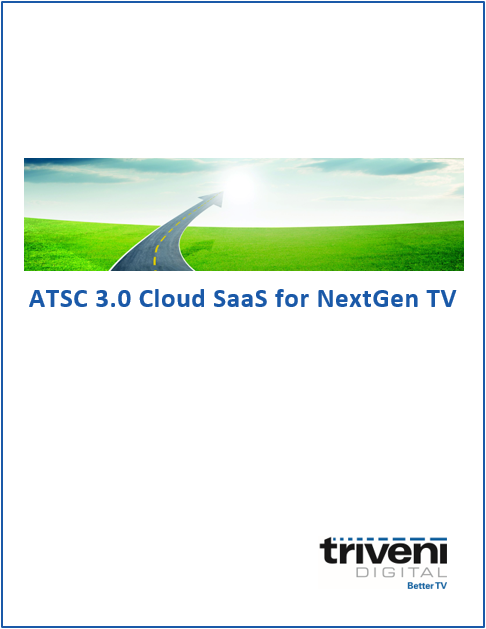 ATSC 3.0 Cloud SaaS ATSC 3.0 Cloud SaaS