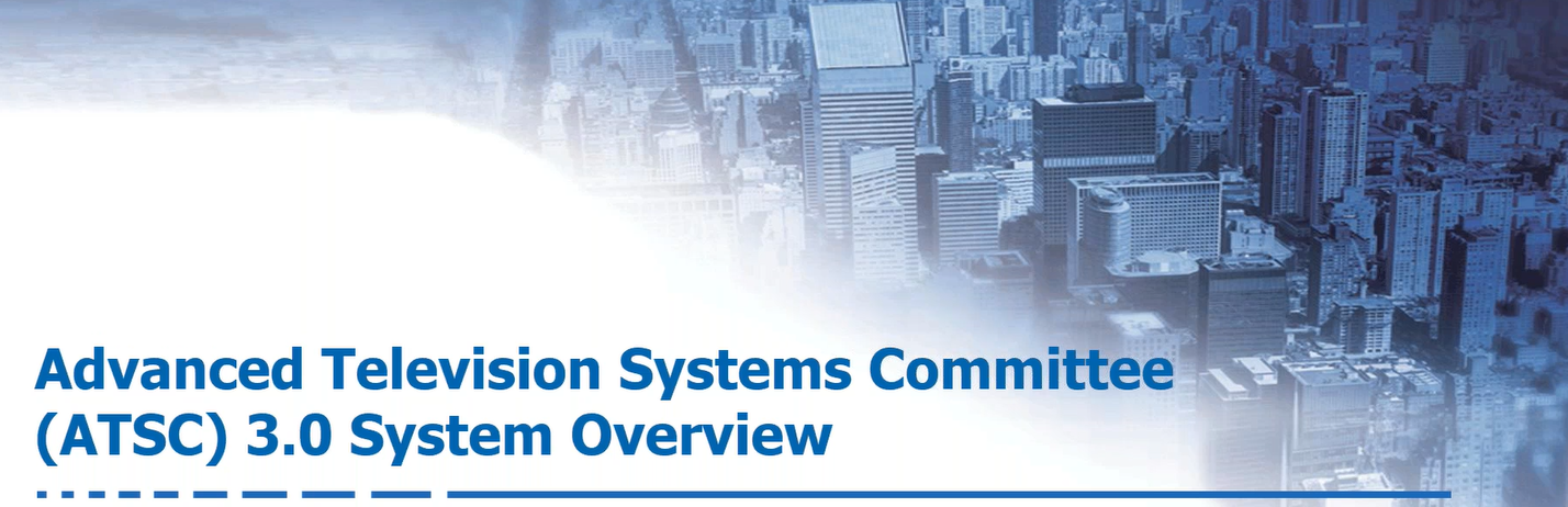 ATSC 3.0 Systems Overview webinar