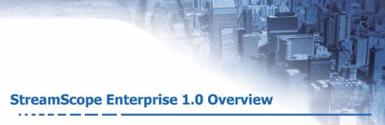 StreamScope Enterprise 1.0 webinar