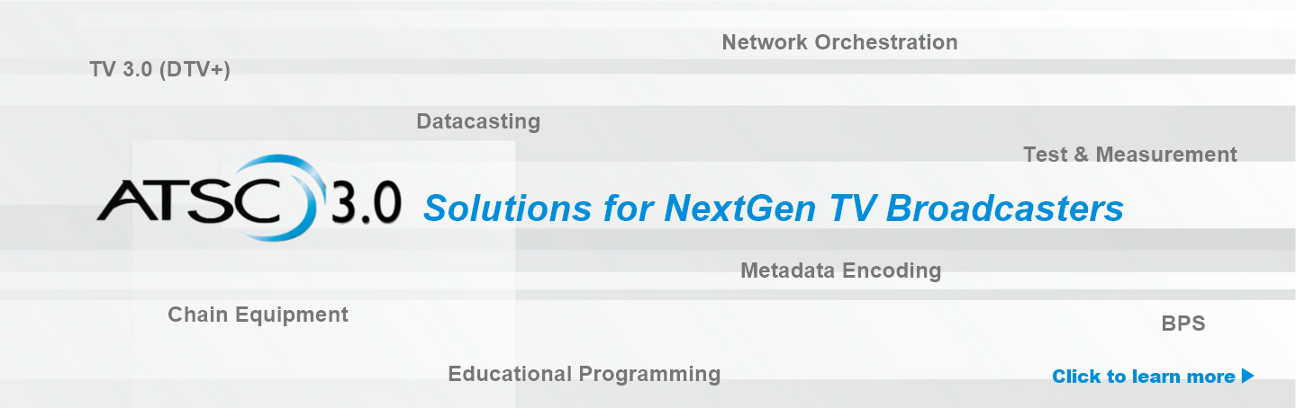 ATSC 3.0 Broadcasting Solutions