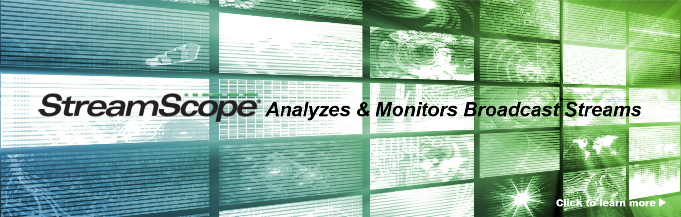 StreamScope MPEG and ATSC 3.0 broadcast stream analyzers and monitors
