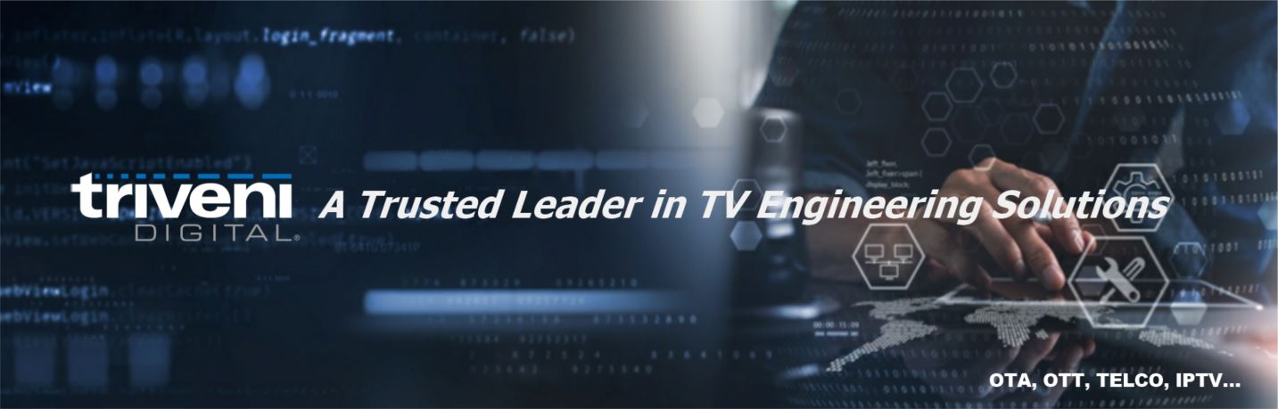 Triveni Digital: A Trusted Leader in TV Engineering Solutions